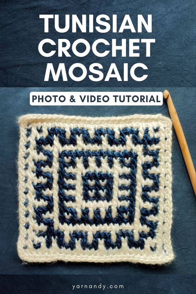 How to make Tunisian crochet mosaic - Yarnandy